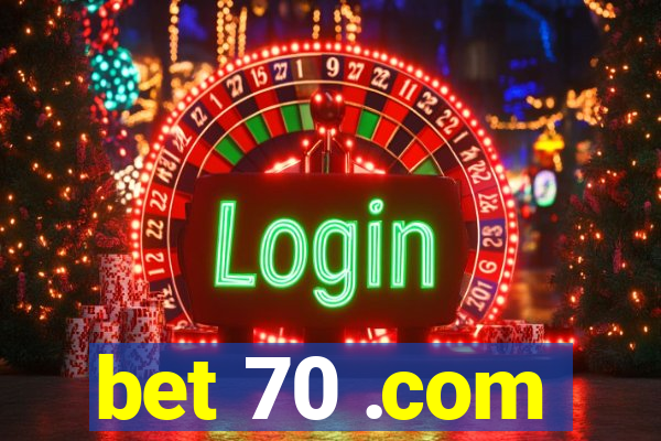 bet 70 .com